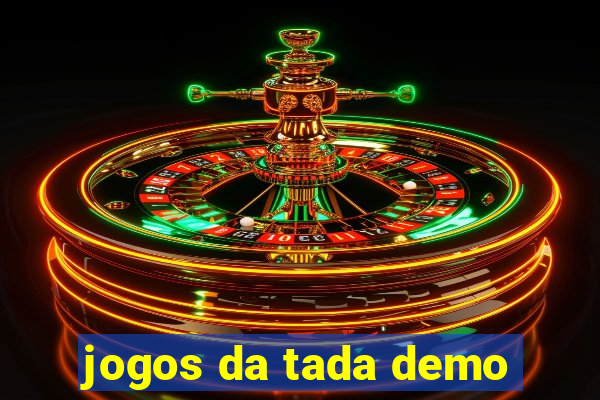 jogos da tada demo